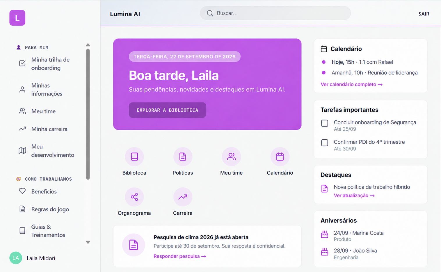 Portal exclusivo com políticas, informações do time, calendário e materiais de apoio